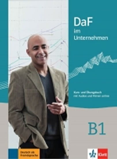 neuveden: DaF im Unternehmen B1 – Kurs/Übungsb. + online MP3 neuveden: DaF im Unternehmen B1 – Kurs/Übungsb. + online MP3