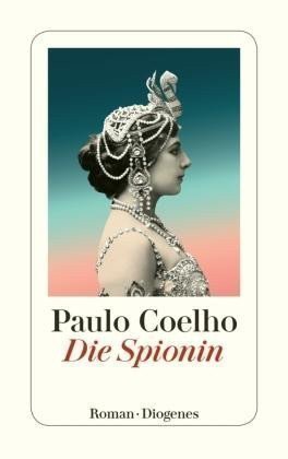 Coelho Paulo: Die Spionin