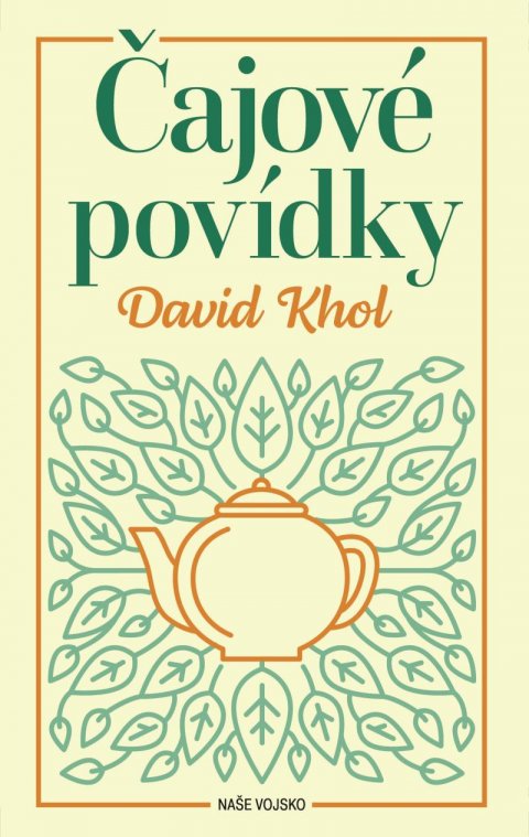 Khol David: Čajové povídky Khol David: Čajové povídky