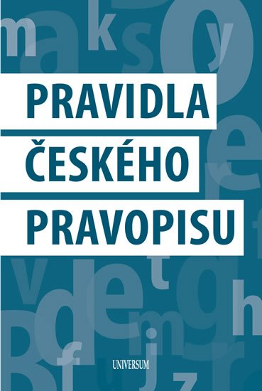 kolektiv autorů: Pravidla českého pravopisu