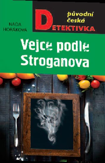 Horáková Naďa: Vejce podle Stroganova