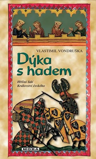 Vondruška Vlastimil: Dýka s hadem Vondruška Vlastimil: Dýka s hadem