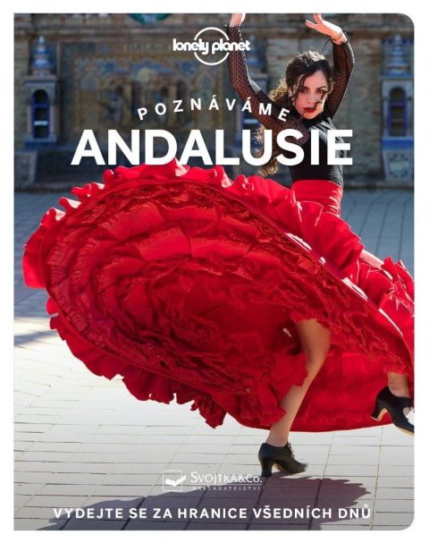neuveden: Poznáváme Andalusie - Lonely Planet neuveden: Poznáváme Andalusie - Lonely Planet