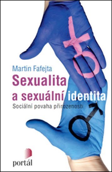 Fafejta Martin: Sexualita a sexuální identita