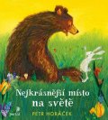Horáček Petr: Nejkrásnější místo na světě Horáček Petr: Nejkrásnější místo na světě
