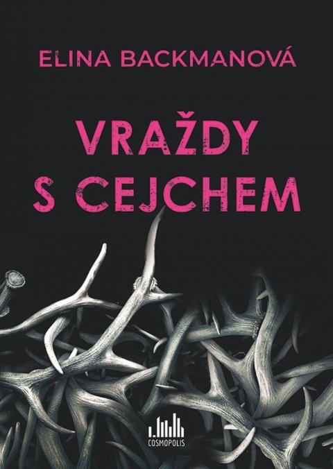 Backmanová Elina: Vraždy s cejchem
