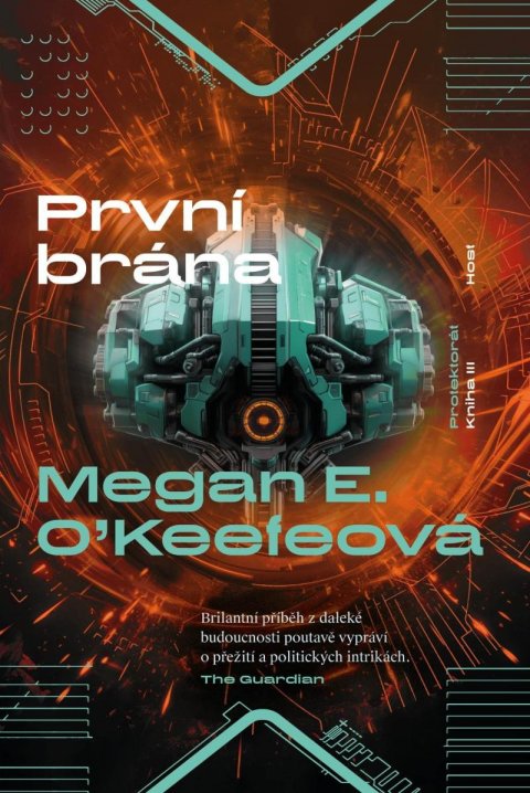 O'Keefeová Megan E.: První brána O'Keefeová Megan E.: První brána