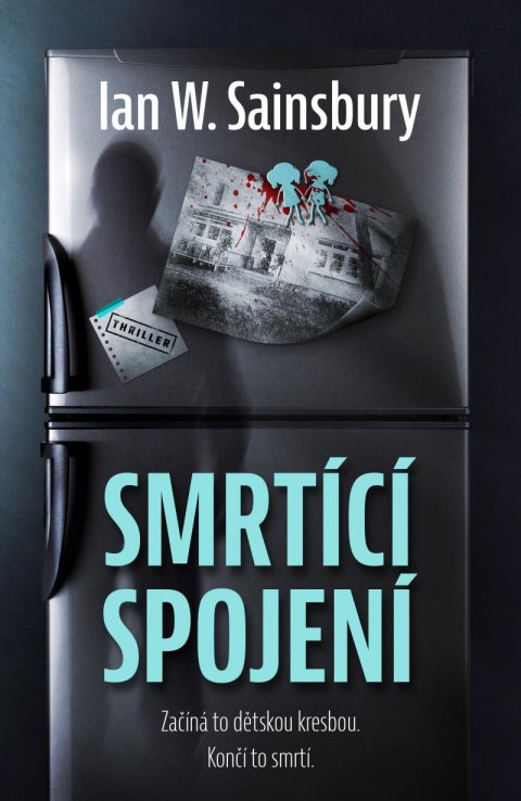 Sainsbury Ian W.: Smrtící spojení Sainsbury Ian W.: Smrtící spojení