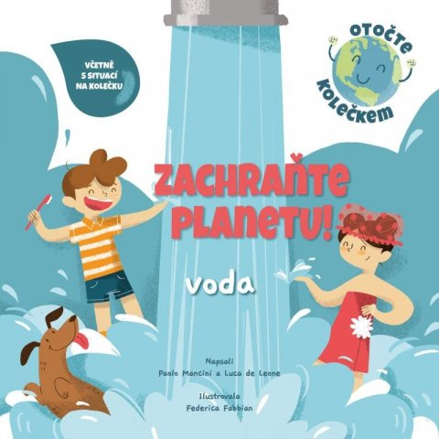 Mancini Paolo: Zachraňte planetu: voda
