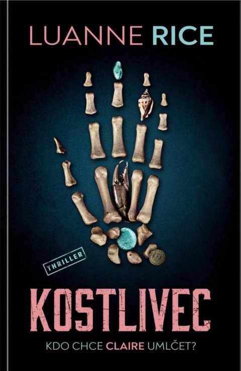 Rice Luanne: Kostlivec
