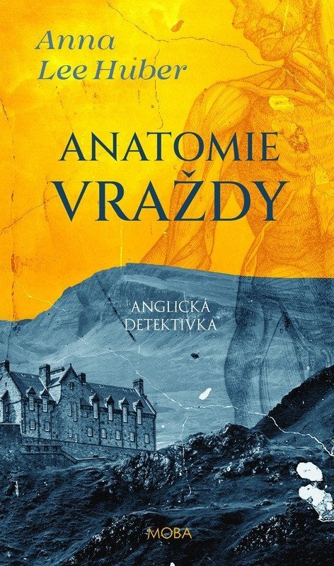 Huber Anna Lee: Anatomie vraždy