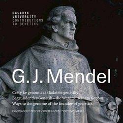 Doubek Michael: Gregor Johann Mendel (ČJ, AJ. NJ) - Cesty ke genomu zakladatele genetiky | 