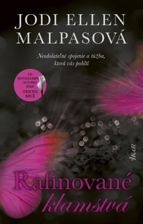 Malpasová Jodi Ellen: Rafinované klamstvá (slovensky)