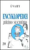Suchý Jiří: Encyklopedie Jiřího Suchého 20: Úvahy