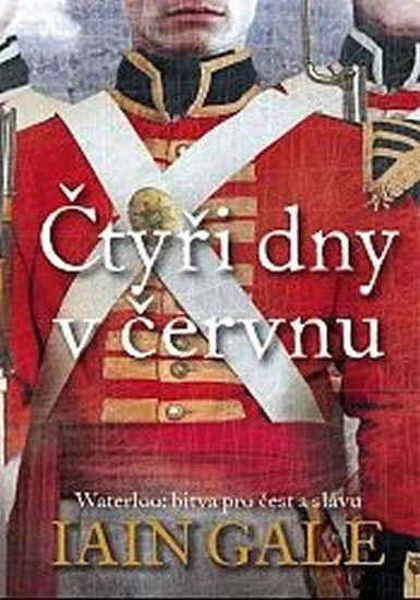 Gale Iain: Čtyři dny v červnu