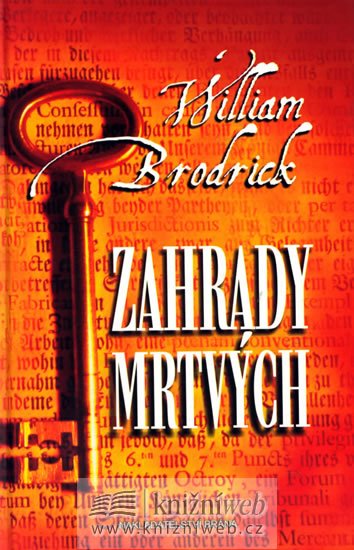 Brodrick William: Zahrady mrtvých Brodrick William: Zahrady mrtvých