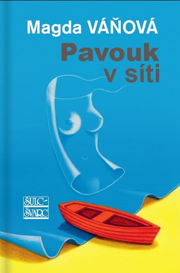 Váňová Magda: Pavouk v síti