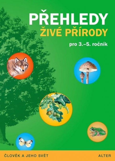 Bradáčová Lenka: Přehledy živé přírody pro 3.- 5. ročník ZŠ Bradáčová Lenka: Přehledy živé přírody pro 3.- 5. ročník ZŠ