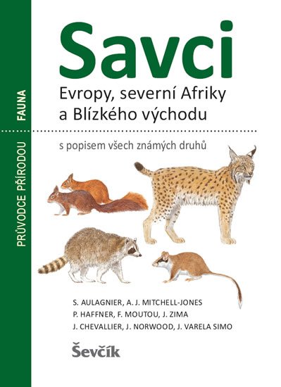 kolektiv autorů: Savci Evropy, Severní Afriky a Blízkého východu