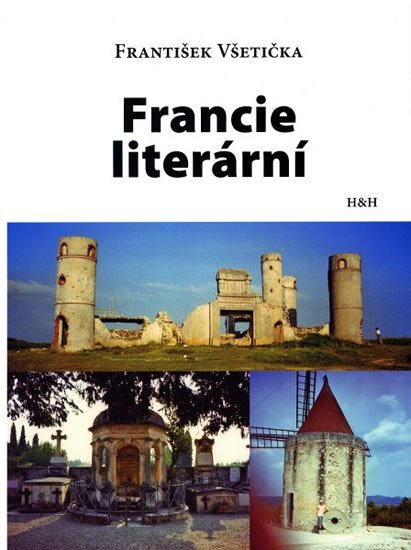 Všetička František: Francie literární Všetička František: Francie literární