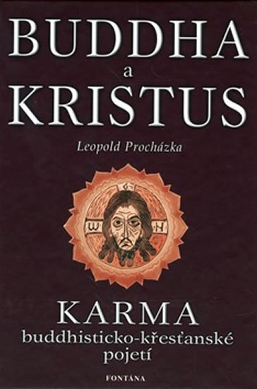 Procházka Leopold: Buddha a kristus Procházka Leopold: Buddha a kristus