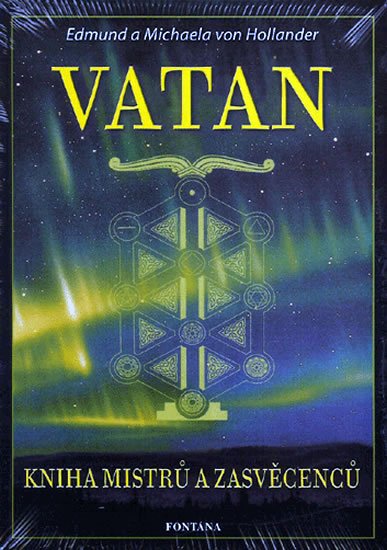 von Hollander Edmund: Vatan - Kniha mistrů a zasvěcenců