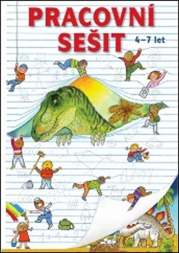 Uhlířová Jana: Pracovní sešit 4-7 let Uhlířová Jana: Pracovní sešit 4-7 let