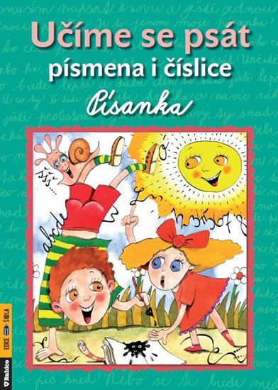 Nevěčná Alena: Učíme se psát písmena i číslice - Písanka