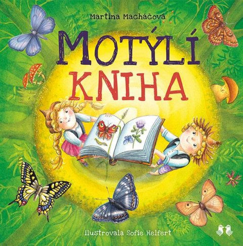 Macháčová Martina: Motýlí kniha Macháčová Martina: Motýlí kniha