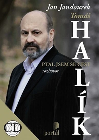 Halík Tomáš: Ptal jsem se cest - rozhovor + CD