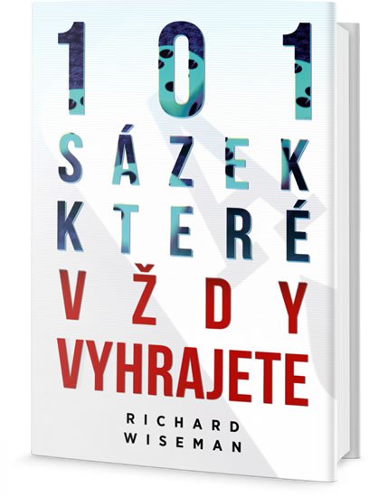 Wiseman Richard: 101 sázek, které vždy vyhrajete