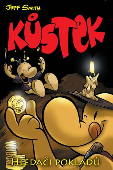 Smith Jeff: Kůstek 6 - Hledači pokladů Smith Jeff: Kůstek 6 - Hledači pokladů
