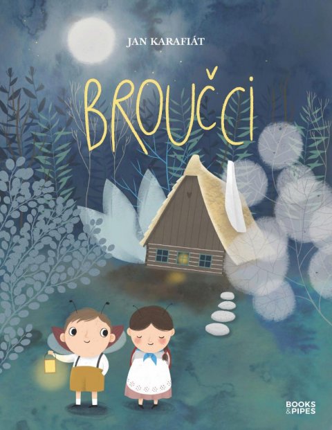 Karafiát Jan: Broučci Karafiát Jan: Broučci