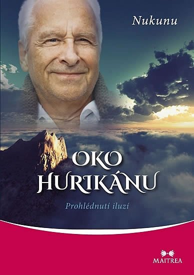 Nukunu: Oko hurikánu - Prohlédnutí iluzí Nukunu: Oko hurikánu - Prohlédnutí iluzí