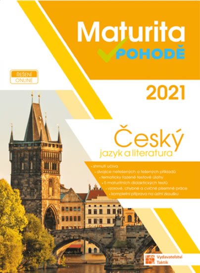neuveden: ČJ a literatura - Maturita v pohodě 2021 neuveden: ČJ a literatura - Maturita v pohodě 2021