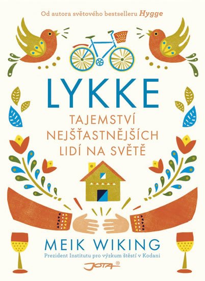 Wiking Meik: Lykke - Tajemství nejšťastnějších lidí na světě
