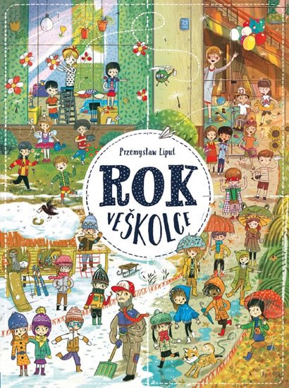 Liput Przemyslaw: Rok ve školce Liput Przemyslaw: Rok ve školce
