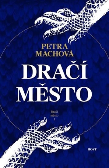 Machová Petra: Dračí město