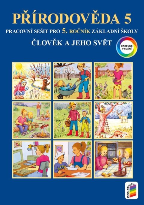 : Člověk a jeho svět - Přírodověda 5 - Barevný pracovní sešit