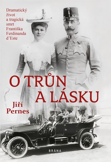 Pernes Jiří: O trůn a lásku Pernes Jiří: O trůn a lásku