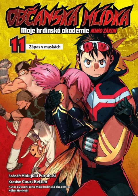 Furuhaši Hidejuki: Občanská hlídka: Moje hrdinská akademie 11 - Zápas v maskách