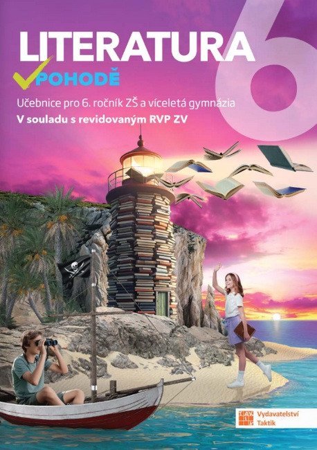 -: Literatura v pohodě 6 - učebnice
