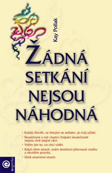 Pollak Kay: Žádná setkání nejsou náhodná Pollak Kay: Žádná setkání nejsou náhodná