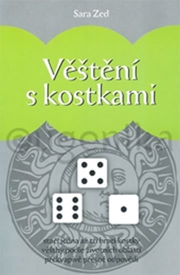 Zed Sara: Věštění s kostkami