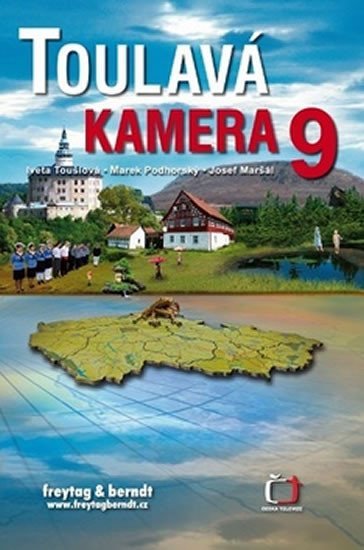 Toušlová Iveta: Toulavá kamera 9 Toušlová Iveta: Toulavá kamera 9