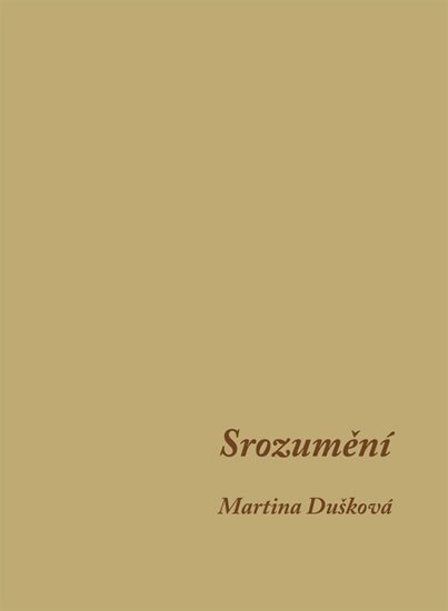 Dušková Martina: Srozumění