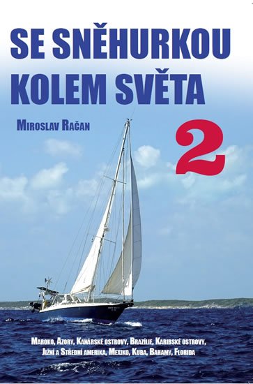 Račan Miroslav: Se Sněhurkou kolem světa 2