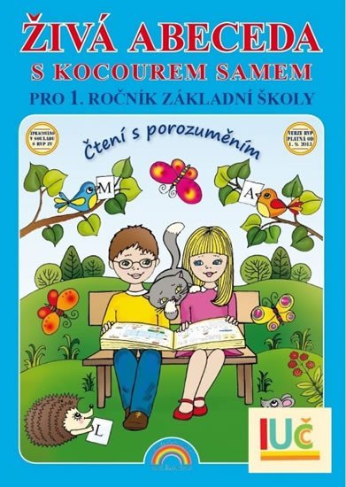 Andrýsková Lenka: Živá abeceda s kocourem Samem - učebnice pro 1. ročník ZŠ, Čtení s porozumě