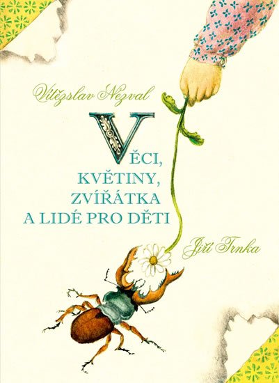 Nezval Vítězslav: Věci, květiny, zvířátka a lidé pro děti Nezval Vítězslav: Věci, květiny, zvířátka a lidé pro děti