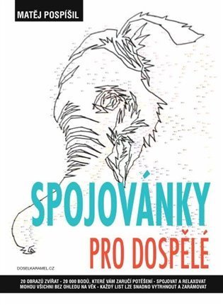 Pospíšil Matěj: Spojovánky pro dospělé